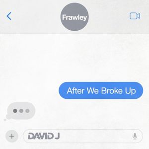 After We Broke Up (Single)