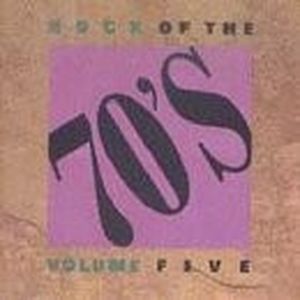 Rock of the 70’s, Volume Five