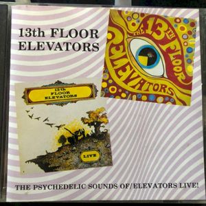 The Psychedelic Sounds Of / Elevators Live!