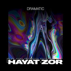 Hayat Zor (Single)