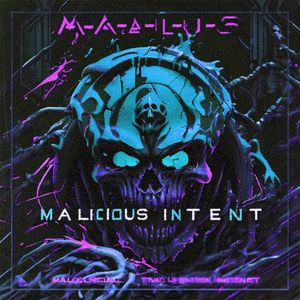 Malicious Intent (Single)