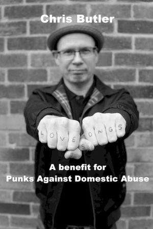 Love Songs. A Benefit for Punks Against Domestic Abuse