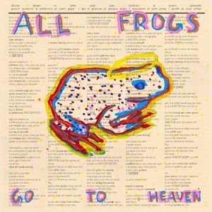 All Frogs Go To Heaven (EP)