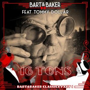 Bart&Baker Classics, Pt. 1: 16 Tons (EP)