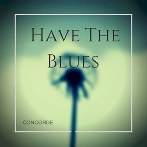 Have The Blues