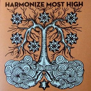 Harmonize Most High