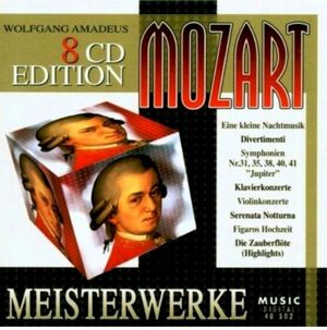 Wolfgang Amadeus Mozart Meisterwerke