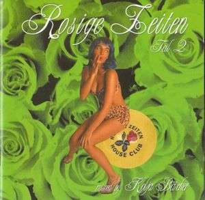 Rosige Zeiten, Volume 2