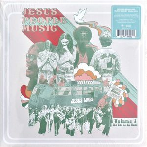 Jesus People Music Vol. 1: The End is At Hand