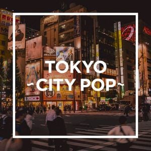 TOKYO -CITY POP-