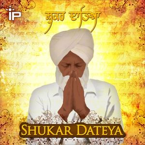 Shukar Dateya (Single)