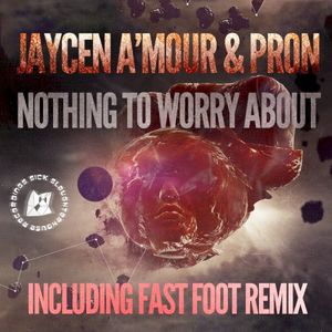 Nothing To Worry About (Fast Foot remix)