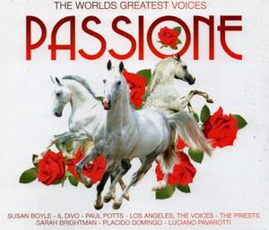 Passione - The Worlds Greatest Voices