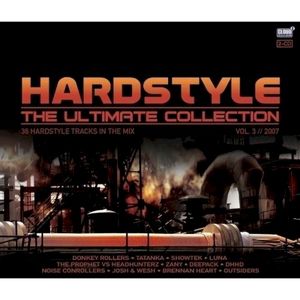 Hardstyle: The Ultimate Collection Vol. 3 2007