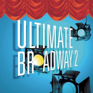 Ultimate Broadway 2