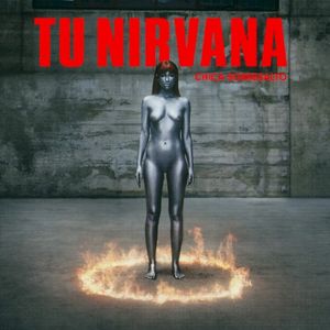 Tu Nirvana (Single)