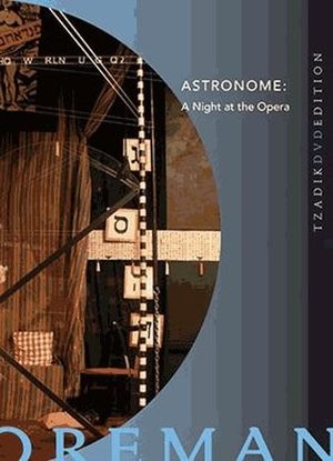 Astronome: A Night at the Opera (A Disturbing Initiation)