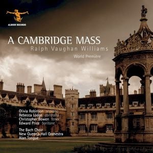 A Cambridge Mass: Credo - Credo in unum Deum, Andante maestoso