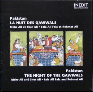 Pakistan - La Nuit Des Qawwals = The Night Of The Qawwals (Live)