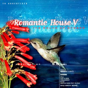 Romantic House V: The Sound of Dreams