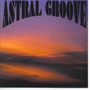 Astral Groove