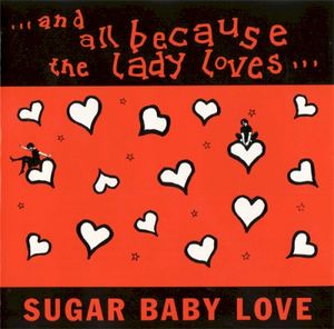 Sugar baby love