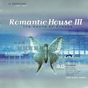 Romantic House III: The Sound of Dreams