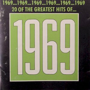 The Greatest Hits of 1969