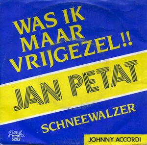 Was ik maar vrijgezel / Schneewalzer (Single)