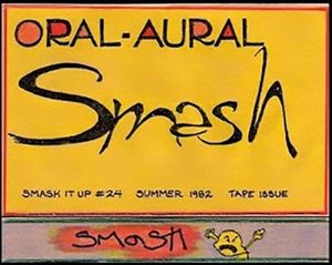 SMASH IT UP - Oral-Aural