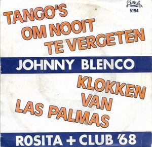 Tango’s om nooit te vergeten / Klokken van Las Palmas (Single)