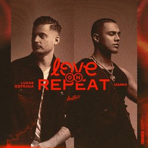 Love on Repeat (Single)