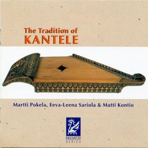 The Tradition of Kantele Vol. 1