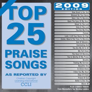 Top 25 Praise Songs: 2009 Edition