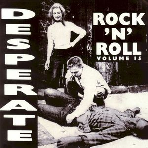 Desperate Rock 'n' Roll, Volume 15