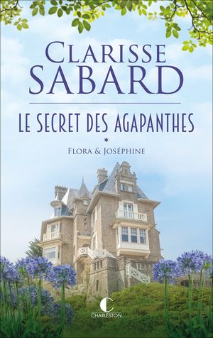 Le Secret des Agapanthes