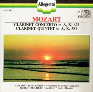 Clarinet Concerto in A, K. 622 / Clarinet Quintet in A, K. 581