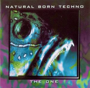 Natural Born Techno: The One