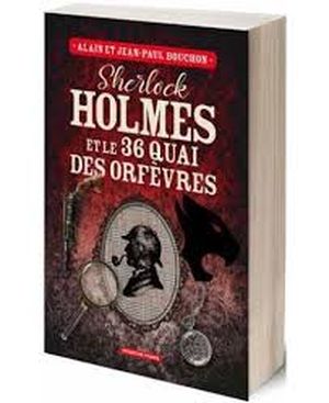Sherlock Holmes et le 36 quai des orfèvres