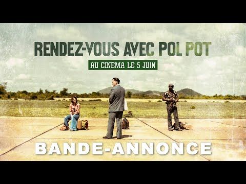Bande-annonce de Rendez-vous avec Pol Pot