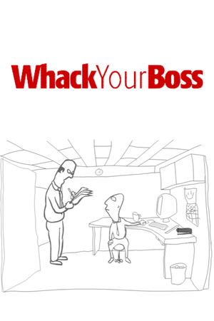 Whack your boss