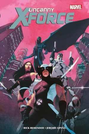 Marvel Omnibus: Uncanny X-Force (par Rick Remender)