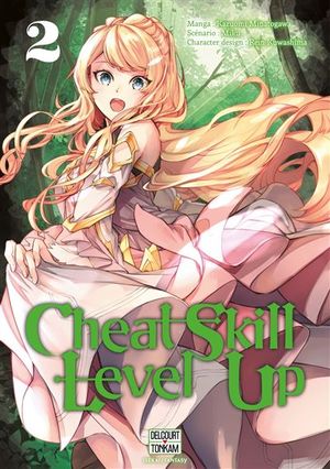 Cheat Skill Level Up, tome 2