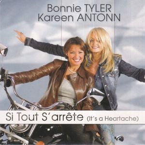 Si tout s’arrête (It’s a Heartache) (Single)