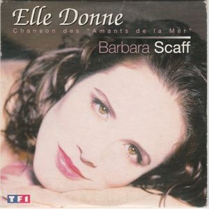 Elle donne : Chanson des "Amants de la nuit" (Single)