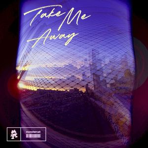 Take Me Away (Single)