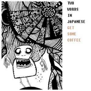 Get Some Coffee (Single)