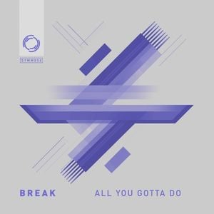 All You Gotta Do (Single)