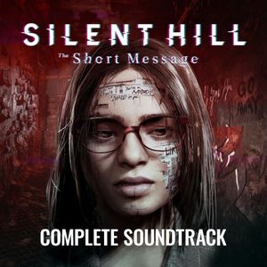 Silent Hill: The Short Message: Complete Soundtrack (OST)