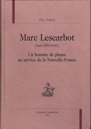 Marc Lescarbot (vers 1570-1641)